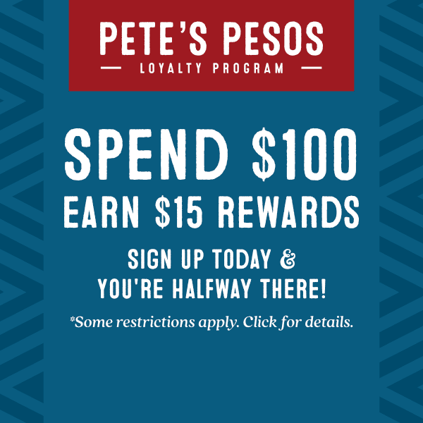Fajita Pete's Reward program banner. Sign up today